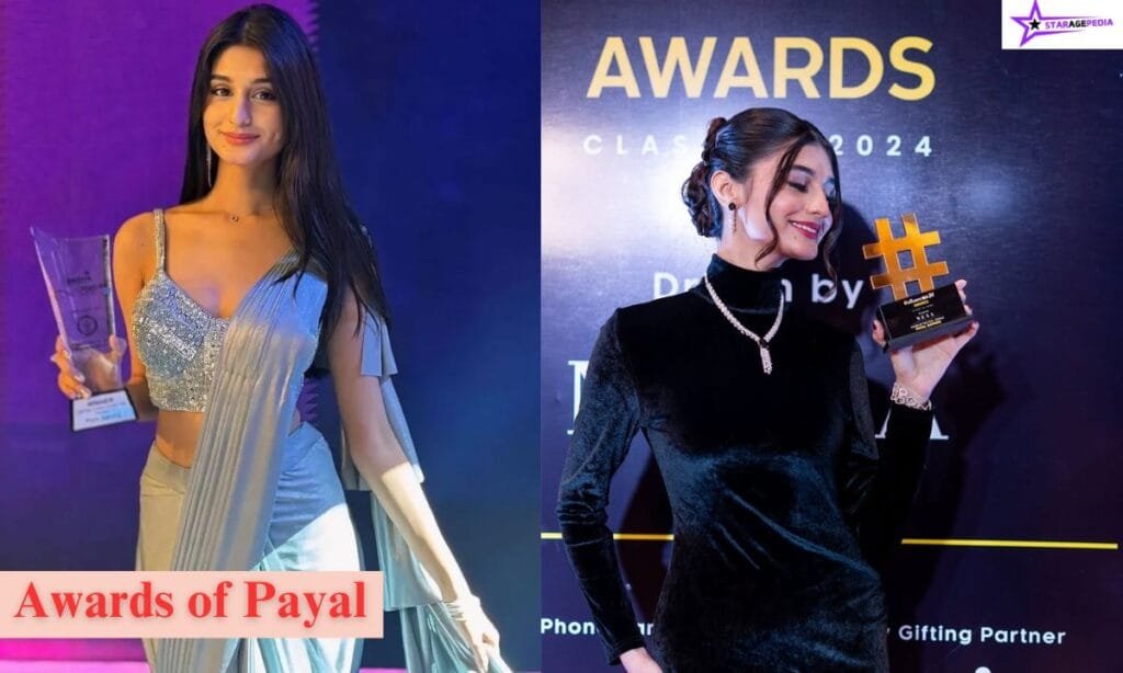Awards and Achievement of Payal