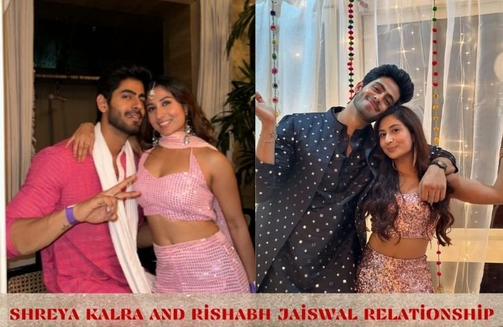 shreya kalra and rishabh jaiswal relationship