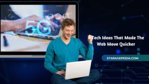 top 8 Tech Ideas That Made The Web Move Quicker