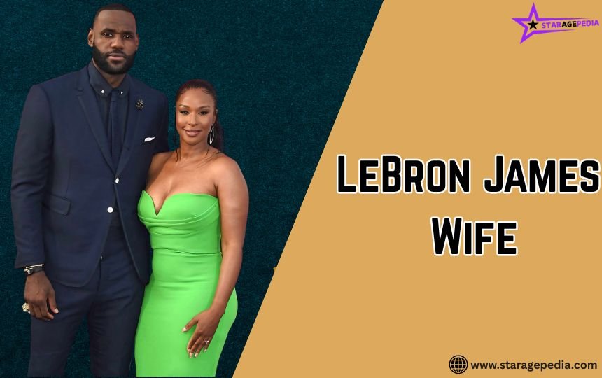 LeBron James Wife