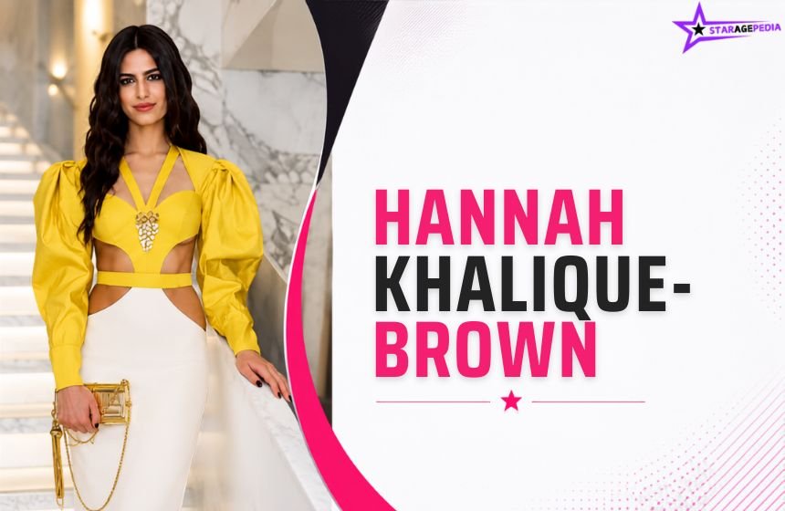 Hannah Khalique-Brown in a yellow outfit with her name displayed in a modern Staragepedia profile design.