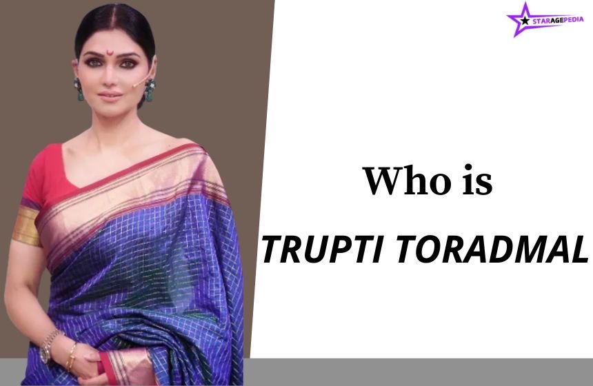 Who is Trupti Toradmal